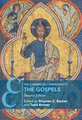 The Cambridge Companion to the Gospels (A Cambridge-i evangéliumok kísérője) - The Cambridge Companion to the Gospels