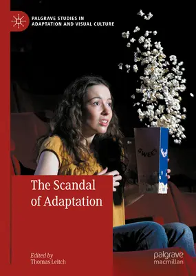 Az adaptáció botránya - The Scandal of Adaptation