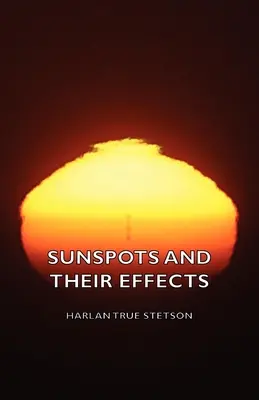 Napfoltok és hatásaik - Sunspots and Their Effects