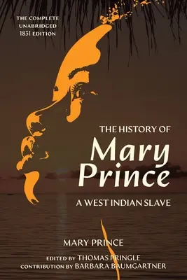 Mary Prince története (Warbler Classics Annotated Edition) - The History of Mary Prince (Warbler Classics Annotated Edition)