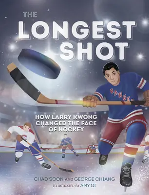 A leghosszabb lövés: Hogyan változtatta meg Larry Kwong a jégkorong arculatát? - The Longest Shot: How Larry Kwong Changed the Face of Hockey
