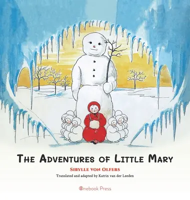 A kis Mary kalandjai - The Adventures of Little Mary