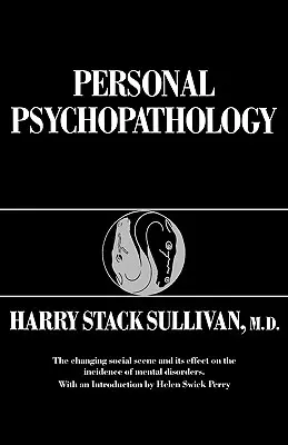 Személyes pszichopatológia - Personal Psychopathology