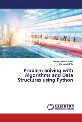 Problémamegoldás algoritmusokkal és adatszerkezetekkel Python segítségével - Problem Solving with Algorithms and Data Structures using Python