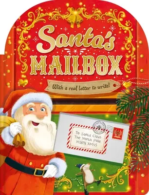 A Mikulás postaládája: Ünnepi mesekönyv saját levéllel az Északi-sarkra! - Santa's Mailbox: Festive Storybook with Your Very Own Letter to Send to the North Pole!