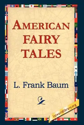 Amerikai mesék - American Fairy Tales