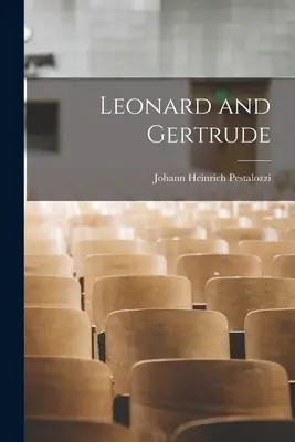 Leonard és Gertrud - Leonard and Gertrude