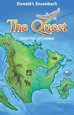 A küldetés: A változás lábnyomai - The Quest: Footsteps of Change