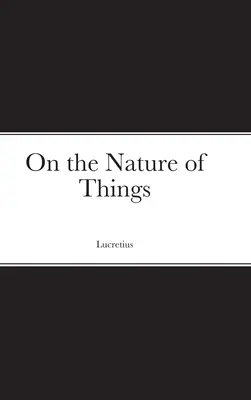 A dolgok természetéről - On the Nature of Things