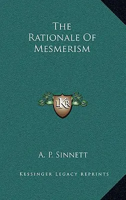 A meszmerizmus logikája - The Rationale Of Mesmerism