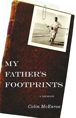 Apám lábnyomai - My Father's Footprints