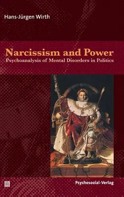 Nárcizmus és hatalom - Narcissism and Power