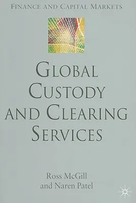 Globális letétkezelési és elszámolási szolgáltatások - Global Custody and Clearing Services