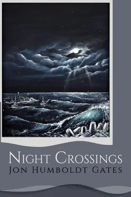 Éjszakai átkelések: Tengeri találkozások az éjszakai hullámokkal Kalifornia hírhedt Humboldt bárján való átkelés közben - Night Crossings: Maritime Encounters With Rogue Waves At Night While Crossing California's Notorious Humboldt Bar