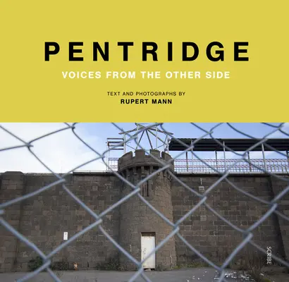 Pentridge: Hangok a másik oldalról - Pentridge: Voices from the Other Side