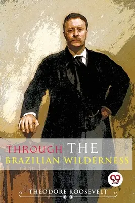 A brazil vadonban - Through The Brazilian Wilderness