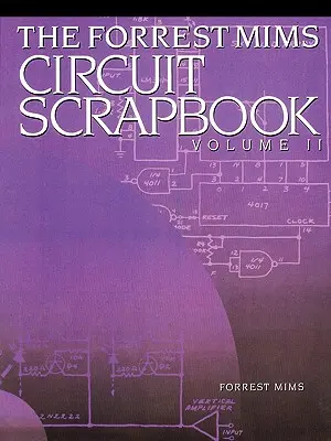 Mims Circuit Scrapbook V.II. - Mims Circuit Scrapbook V.II