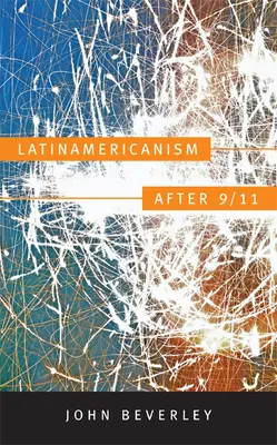 Latinamerikanizmus 9/11 után - Latinamericanism after 9/11