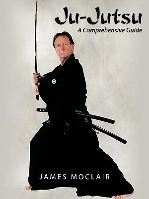 Ju-Jutsu: A Comprehensive Guide