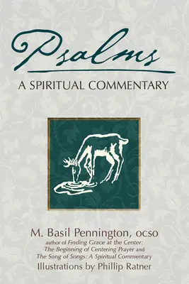 Zsoltárok: A Spiritual Commentary - Psalms: A Spiritual Commentary