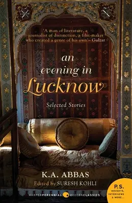 Egy este Lucknowban - Válogatott történetek - An Evening In Lucknow - Slected Stories