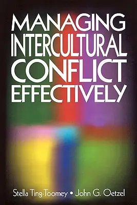 Kultúrák közötti konfliktusok hatékony kezelése - Managing Intercultural Conflict Effectively