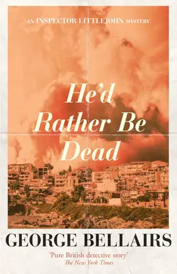 Inkább halott lenne - He'd Rather Be Dead