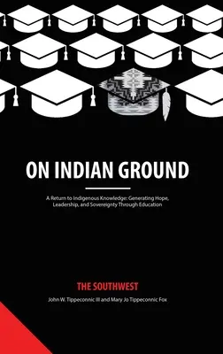 Indián földön: The Southwest - On Indian Ground: The Southwest