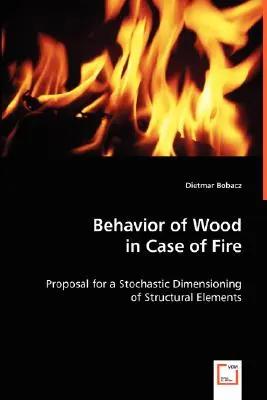 A fa viselkedése tűz esetén - Behavior of Wood in Case of Fire