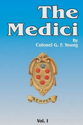 A Mediciek, 1. kötet - The Medici, Volume 1