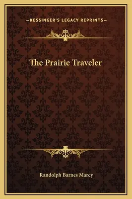 A prériutazó - The Prairie Traveler