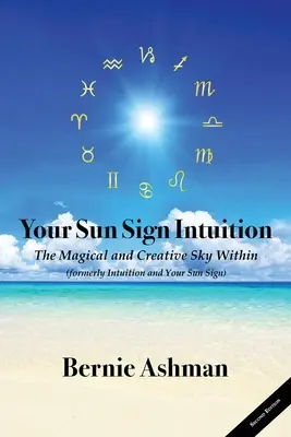 A napjegyed intuíciója - Your Sun Sign Intuition