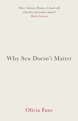 Miért nem számít a szex - Why Sex Doesn't Matter