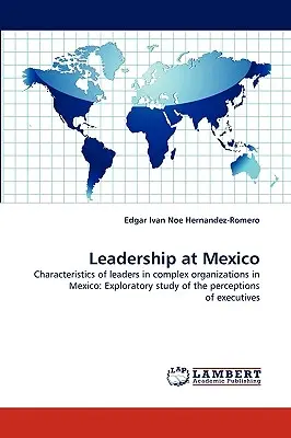 Vezetés Mexikóban - Leadership at Mexico