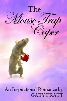 Az egércsapda-csapda - The Mouse Trap Caper