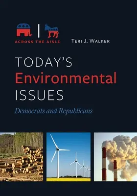 A mai környezetvédelmi kérdések: Demokraták és republikánusok - Today's Environmental Issues: Democrats and Republicans