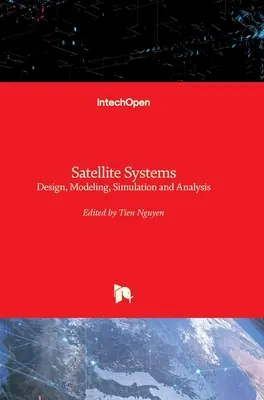 Műholdas rendszerek: Tervezés, modellezés, szimuláció és elemzés - Satellite Systems: Design, Modeling, Simulation and Analysis