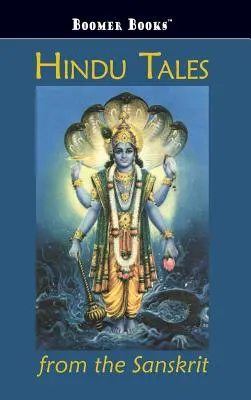 Hindu mesék a szanszkrit nyelvből - Hindu Tales from the Sanskrit