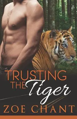 Důvěřovat tygrovi - Trusting the Tiger