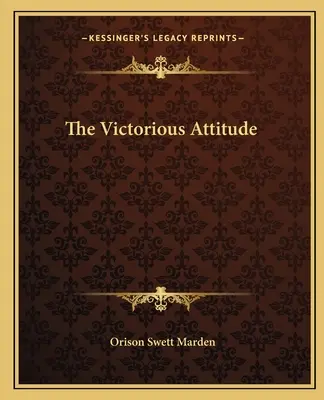 A győztes hozzáállás - The Victorious Attitude