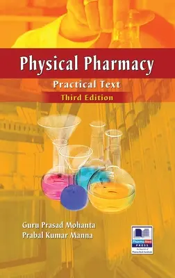 Fizikai gyógyszerészet Gyakorlati szöveg - Physical Pharmacy Practical text