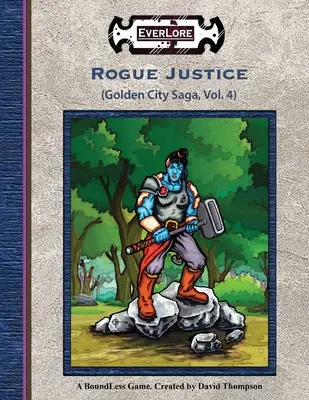 Rogue Justice