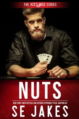 Dilisek (Ace's Wild 2. könyv) - Nuts (Ace's Wild Book 2)