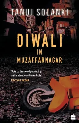 Diwali Muzaffarnagarban: történetek - Diwali in Muzaffarnagar: Stories