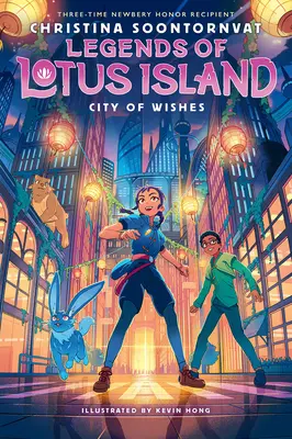 A kívánságok városa (A Lótusz-sziget legendái #3) - City of Wishes (Legends of Lotus Island #3)