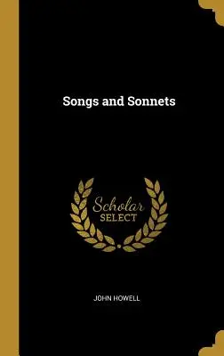 Dalok és szonettek - Songs and Sonnets