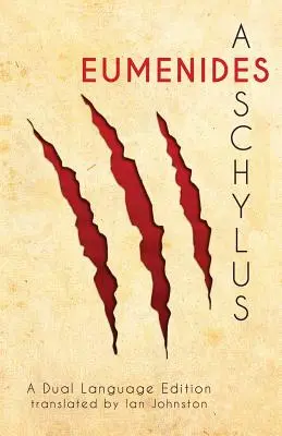 Aiszkhülosz Eumenidák: A Dual Language Edition - Aeschylus' Eumenides: A Dual Language Edition