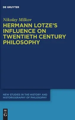 Hermann Lotze hatása a huszadik századi filozófiára - Hermann Lotze's Influence on Twentieth Century Philosophy