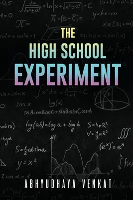 A középiskolai kísérlet - The High School Experiment