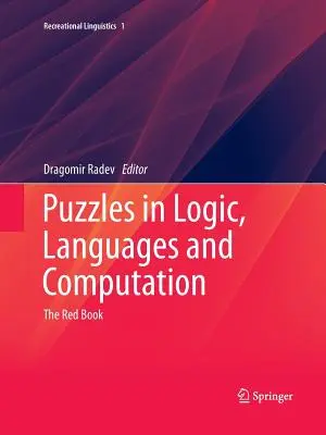 Rejtvények a logikában, a nyelvekben és a számításban: The Red Book - Puzzles in Logic, Languages and Computation: The Red Book